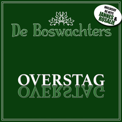 アルバム/Overstag/De Boswachters