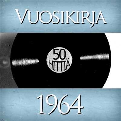 Vuosikirja 1964 - 50 hittia/Various Artists