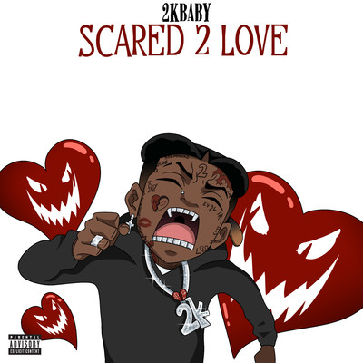 アルバム/Scared 2 Love/2KBABY