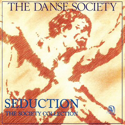 Somewhere/The Danse Society