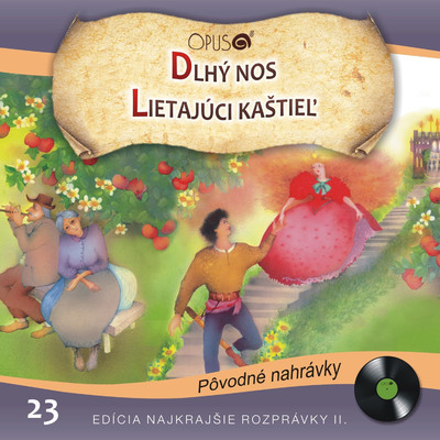 Najkrajsie rozpravky II., No.23: Dlhy nos／Lietajuci kastiel/Various Artists