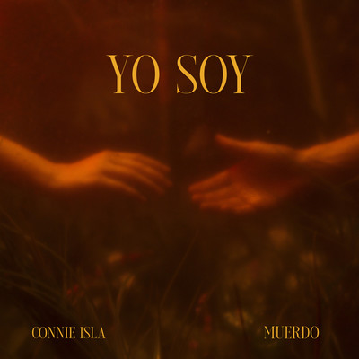 Yo Soy/Connie Isla & Muerdo