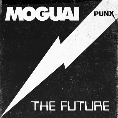 シングル/The Future/Moguai
