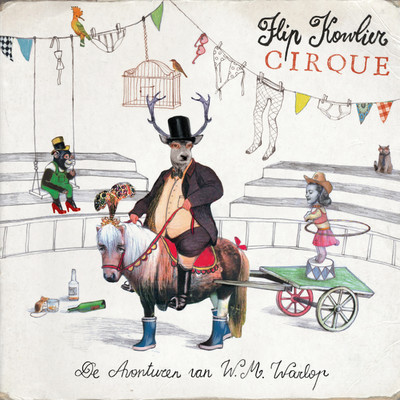 Cirque. De avonturen van W.M. Warlop/Flip Kowlier