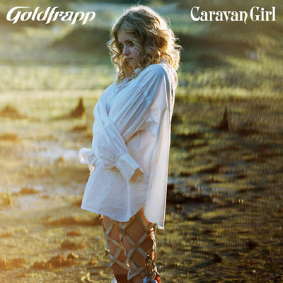 Caravan Girl (Live Choral Version)/Goldfrapp