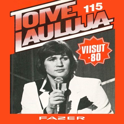 Toivelauluja 115 - 1980/Various Artists