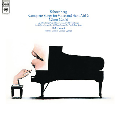 Schoenberg: Complete Songs, Vol. 2 ((Gould Remastered))/Glenn Gould
