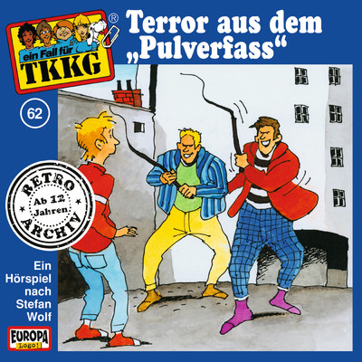 062／Terror aus dem ”Pulverfass”/TKKG Retro-Archiv