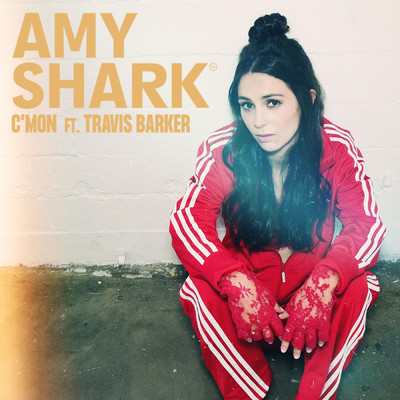 シングル/C'MON feat.Travis Barker/Amy Shark