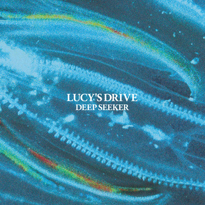 アルバム/DEEP SEEKER/LUCY'S DRIVE