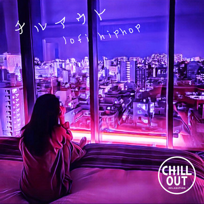 MidNight Relax (CHILLOUT mix)/DJ Lofi Studio