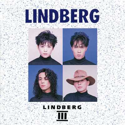 アルバム/LINDBERG III/LINDBERG