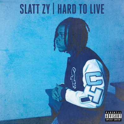 シングル/Hard To Live (Explicit)/Slatt Zy