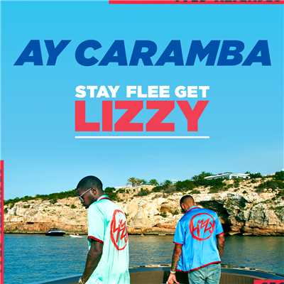 シングル/Ay Caramba (Instrumental)/Stay Flee Get Lizzy