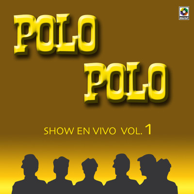 アルバム/Show En Vivo, Vol. 1 (Explicit)/Polo Polo