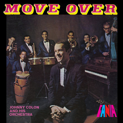 アルバム/Move Over/Johnny Colon