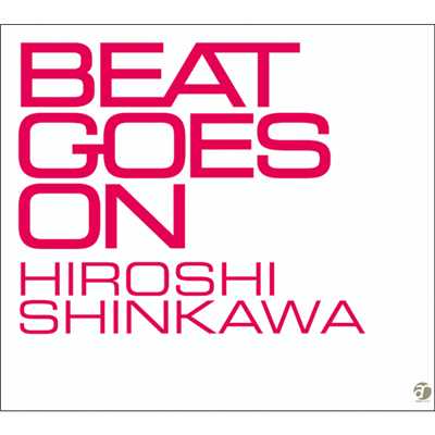 Beat goes on/新川 博