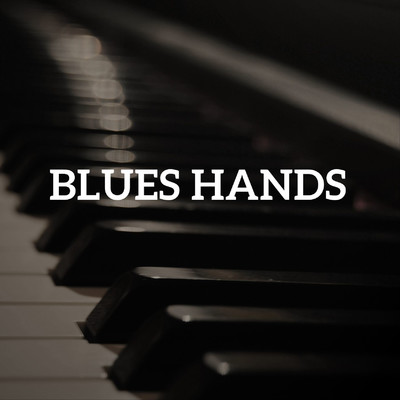Blues Hands/Luca Sala