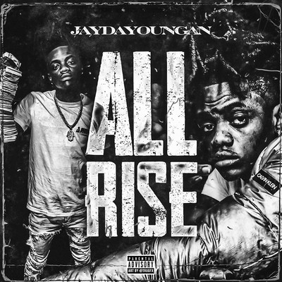 All Rise/JayDaYoungan