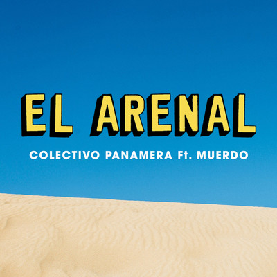 シングル/El arenal (feat. Muerdo) [Acustico]/Colectivo Panamera