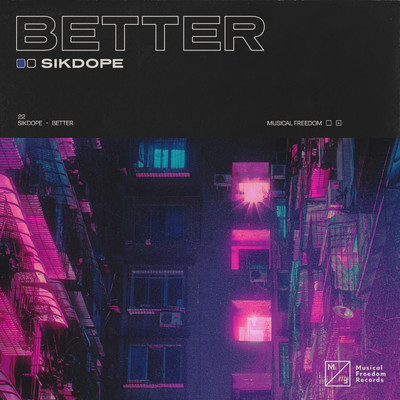 シングル/Better/Sikdope