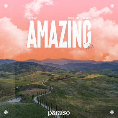 シングル/Amazing (feat. Eirik Naess)/DALEXO