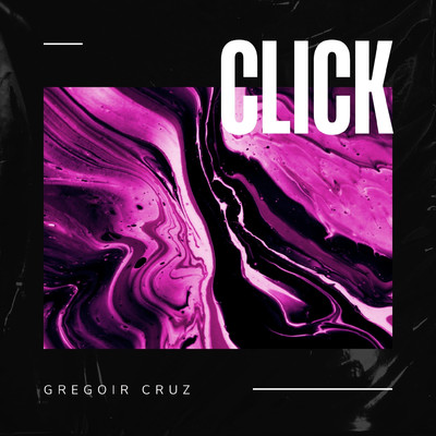 シングル/Click/Gregoir Cruz