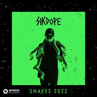 シングル/Snakes 2022/Sikdope