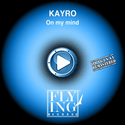 On My Mind (Wave Mix)/Kayro