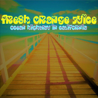 ocean highway in california/fresh orange juice