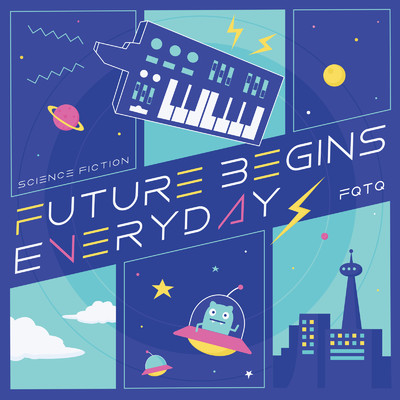 FUTURE BEGINS EVERYDAY/FQTQ