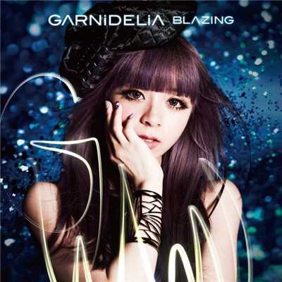 アルバム/BLAZING/GARNiDELiA