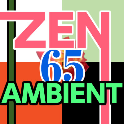 アルバム/Zen Ambient 65/ニライカナイ