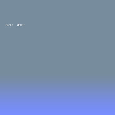 アルバム/banka/danois