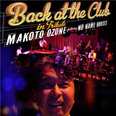 Back at the Club (featuring No Name Horses)/小曽根 真