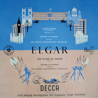 Elgar: The Wand of Youth Suite No. 2, Op. 1b - III. Moths & Butterflies/ロンドン・フィルハーモニー管弦楽団／エドゥアルト・ファン・ベイヌム