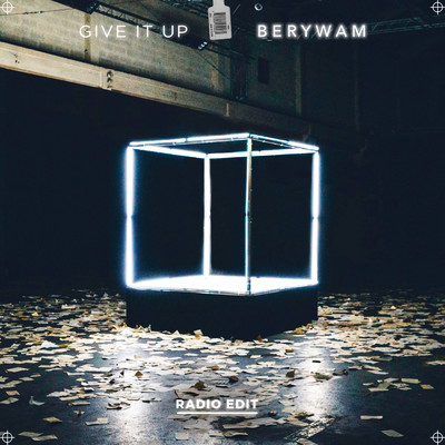 GIVE IT UP (Radio Edit)/Berywam