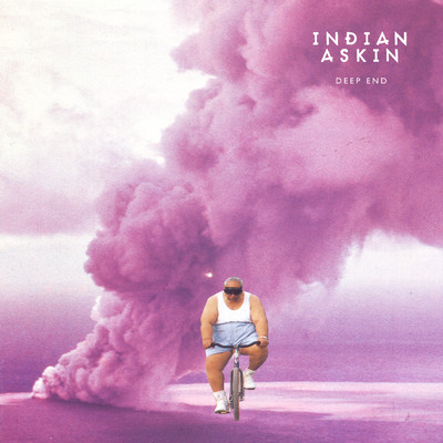 アルバム/Deep End (Explicit)/Indian Askin
