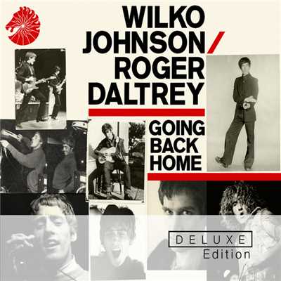 Going Back Home/ウィルコ・ジョンソン／ロジャー・ダルトリー