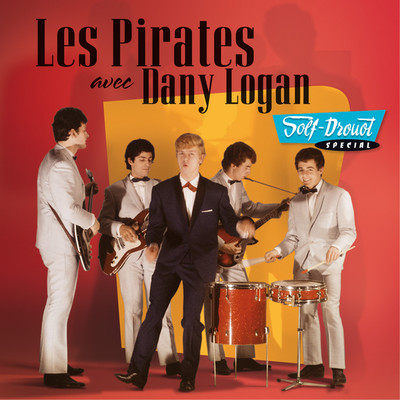 Danse un twist/Les Pirates avec Dany Logan