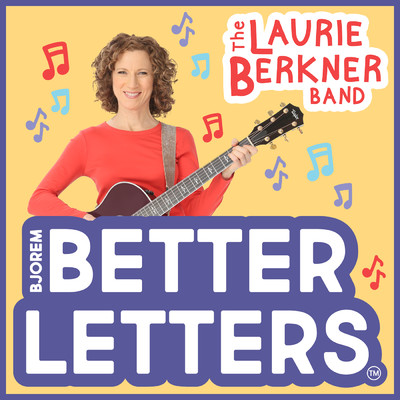 アルバム/Better Letters/The Laurie Berkner Band