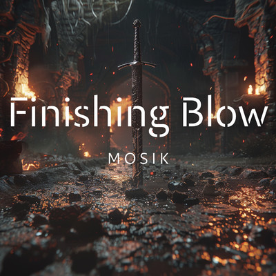 シングル/Finishing Blow/MOSIK