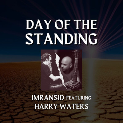 Day of the Standing (feat. Harry Waters)/imransid