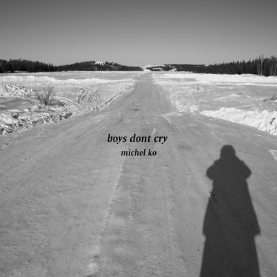 シングル/Boys Don't Cry/michel ko