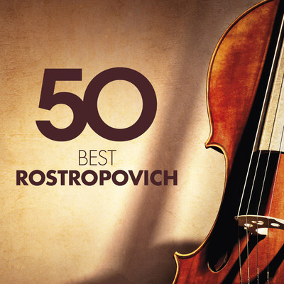アルバム/50 Best Rostropovich/Mstislav Rostropovich