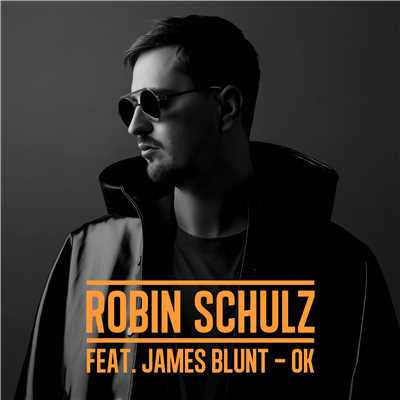 シングル/OK (feat. James Blunt)/Robin Schulz