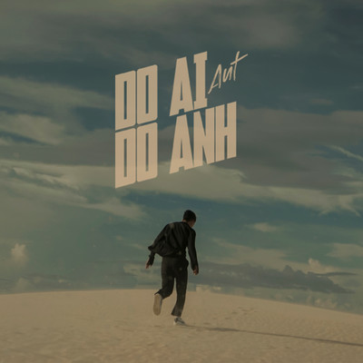 シングル/Do Ai Do Anh/AnT