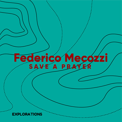 Save a Prayer/Federico Mecozzi