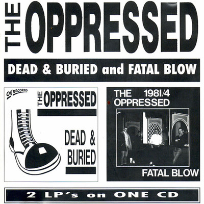 We're the Oppressed/The Oppressed