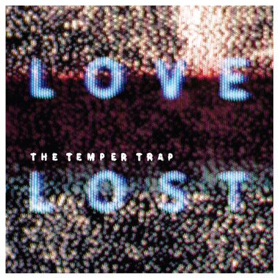 アルバム/Love Lost/The Temper Trap